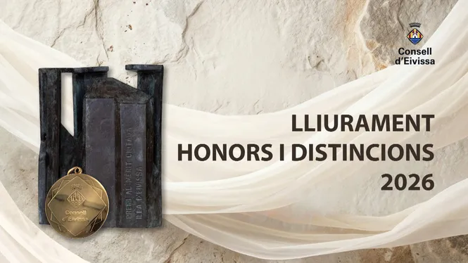 LLIURAMENT PREMIS HONORS I DISTINCIONS CONSELL D'EIVISSA 2026
