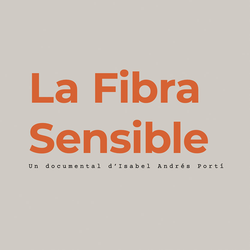 LA FIBRA SENSIBLE