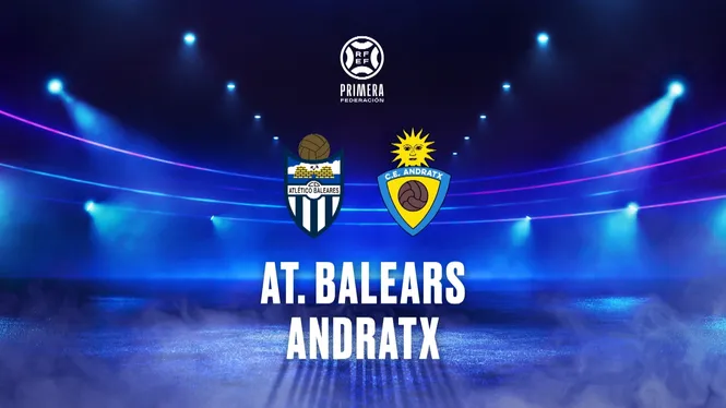 2ªRFEF. AT. BALEARS - CE ANDRATX