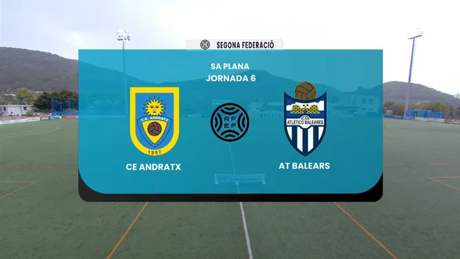 2ªRFEF: CE ANDRATX - AT. BALEARS
