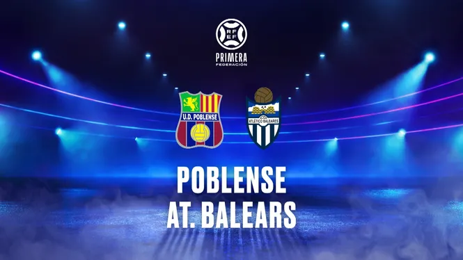 2ªRFEF. UD POBLENSE - AT. BALEARS
