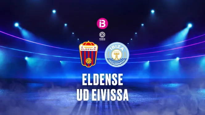 2ª RFEF. CD ELDENSE - UD EIVISSA