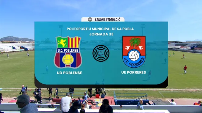 2ªRFEF. UD POBLENSE - UE PORRERES