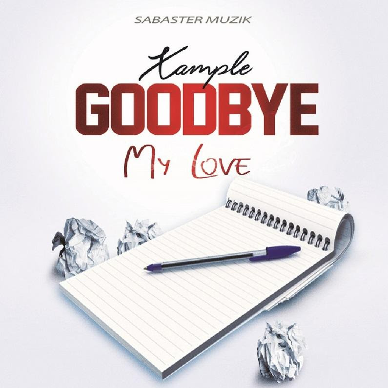 xample goodbye my love