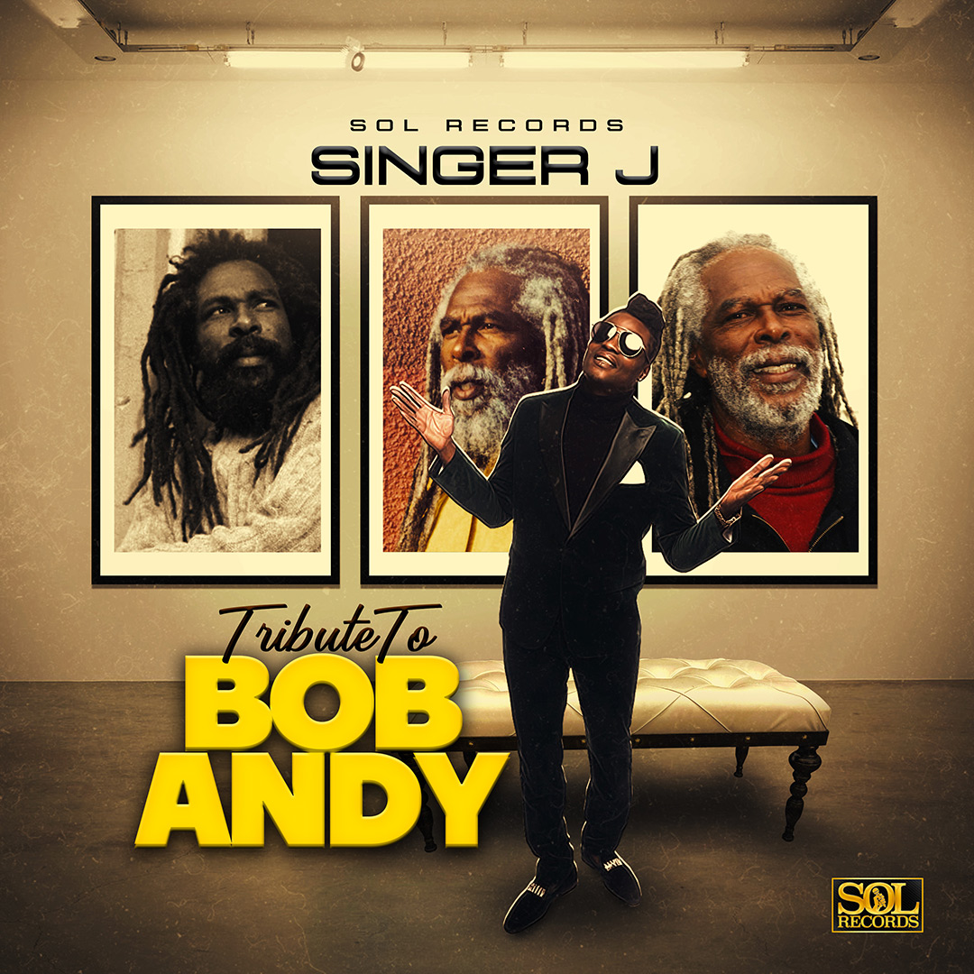 singer j tribute to bob andy