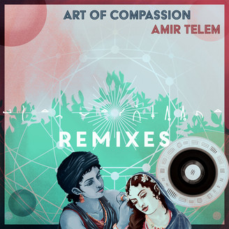Album artwork for Art Of Compassion - Remixes