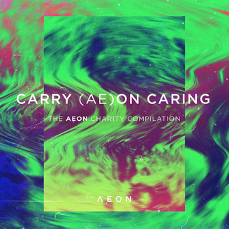 Album artwork for CARRY (AE)ON CARING - The AEON Charity Compilation