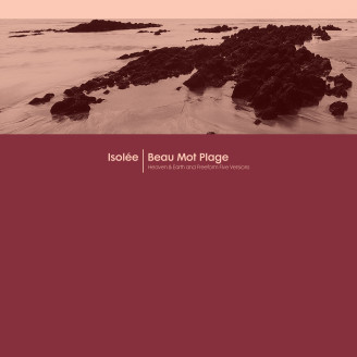 Album artwork for Beau Mot Plage (Heaven & Earth / Freeform Five Remixes)