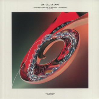 Album artwork for Virtual Dreams: Ambient Explorations In The House & Techno Age, 1993-1997