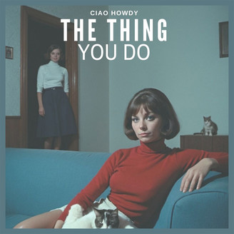 Album artwork for The Thing You Do