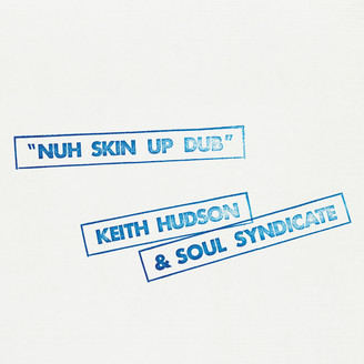 Album artwork for Nuh Skin Up Dub