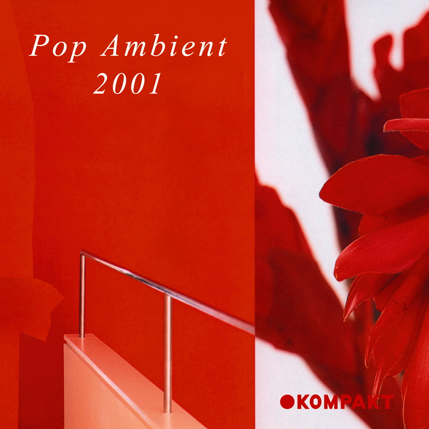 Pop Ambient 2001 by Various Artists Kompakt