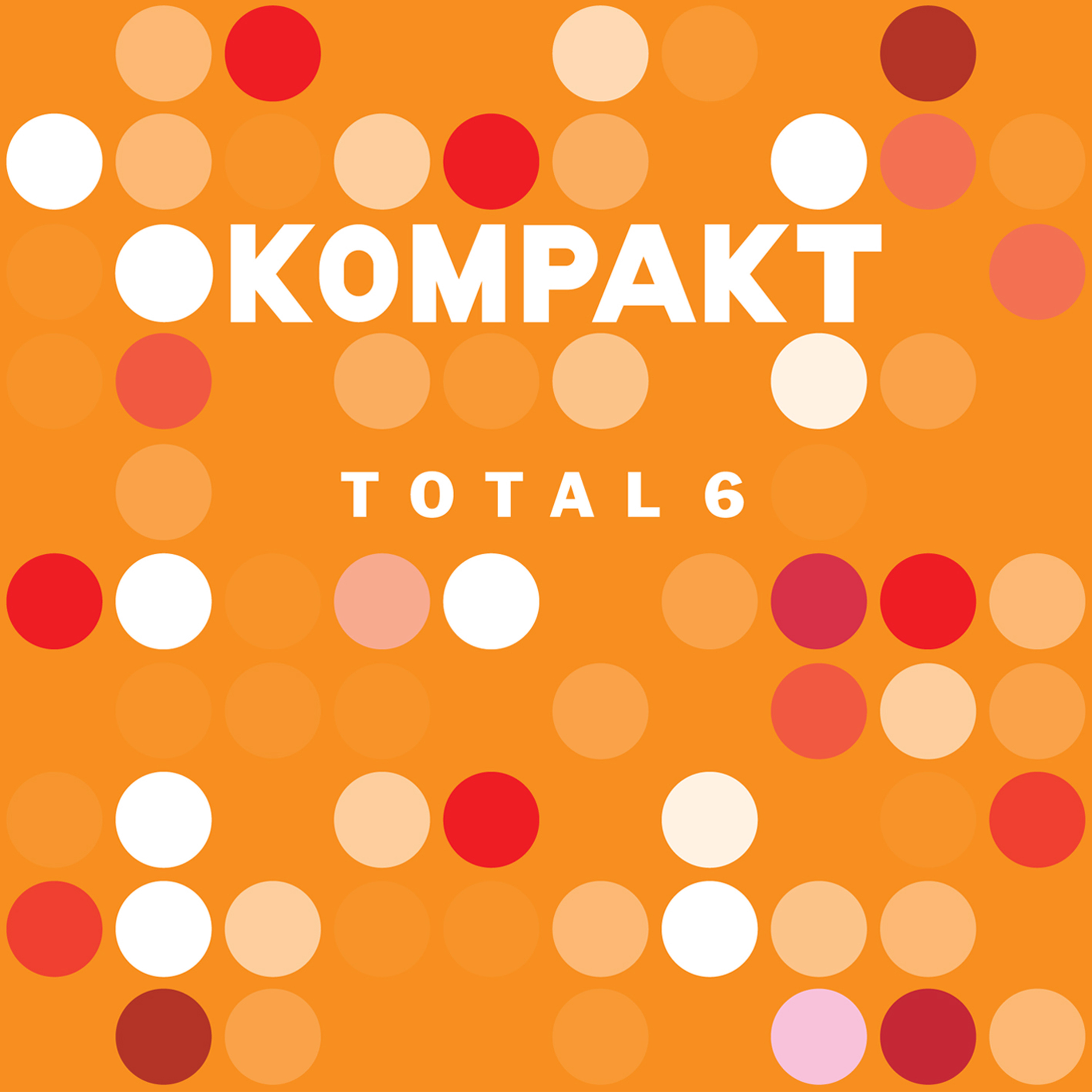 Total 6 by Various Artists | Kompakt