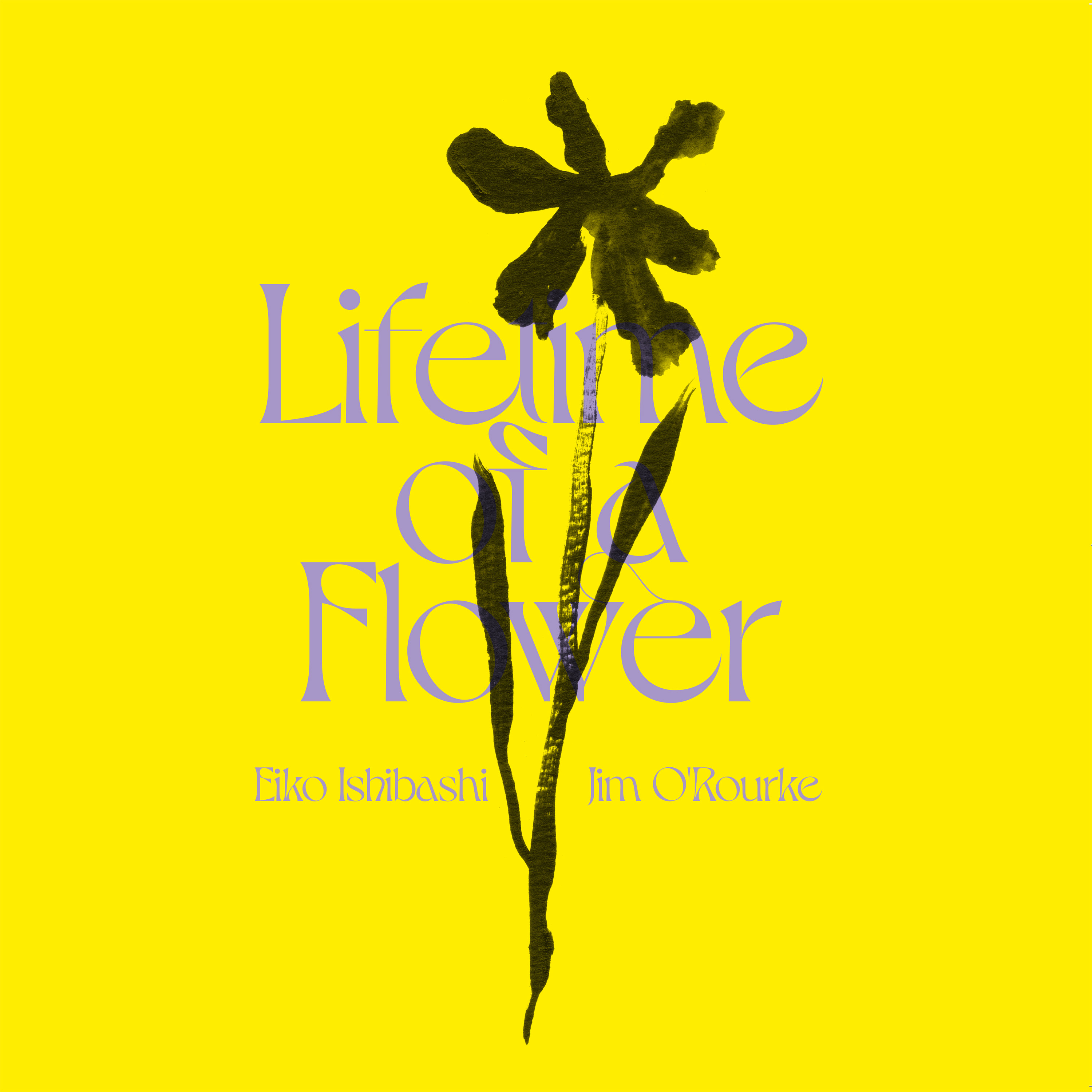 独LP Eiko Ishibashi , Jim ORourke Lifetime Of A Flower ? Original Soundtrack WE2 Week-End Records 未開封 /00260 Lifetime of a Flower by Eiko Ishibashi / Jim | Kompakt