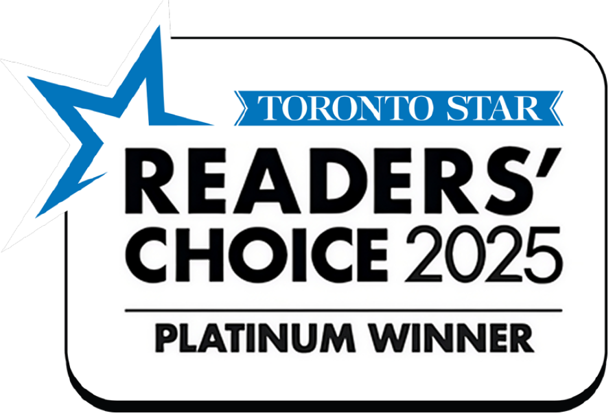 Toronto Star Readers' Choice 2025 Platinum Winner
