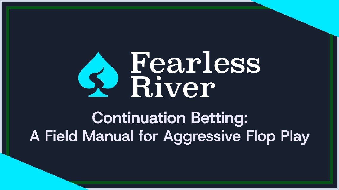 Continuation-Betting-Manual