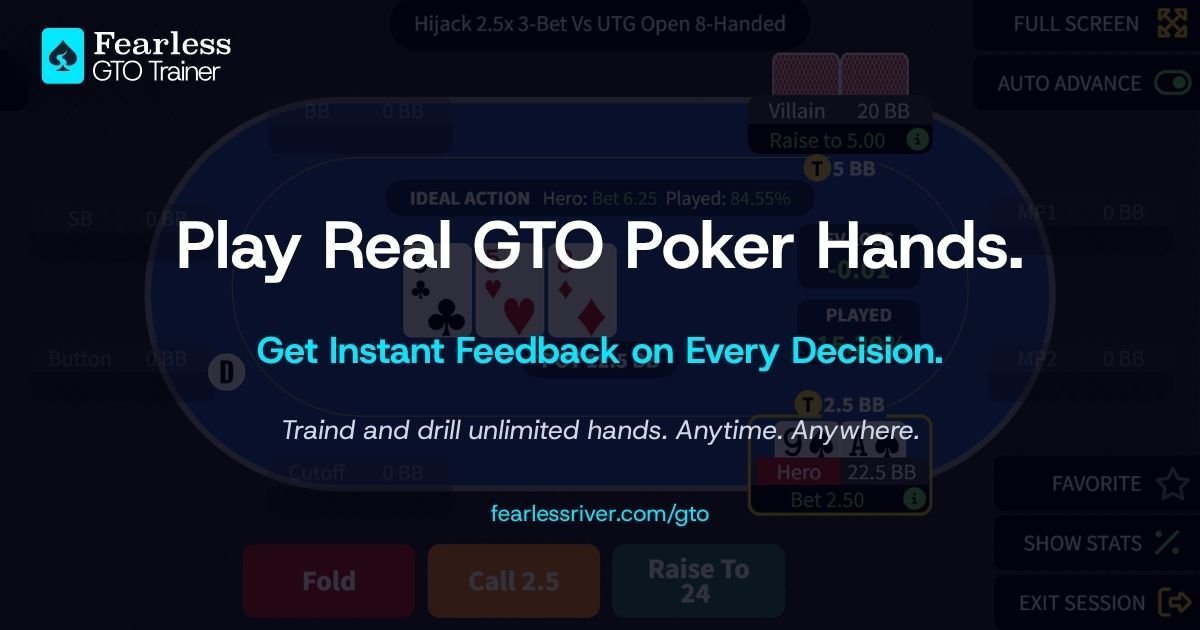 Fearless GTO Trainer play real GTO poker hands with instant feedback