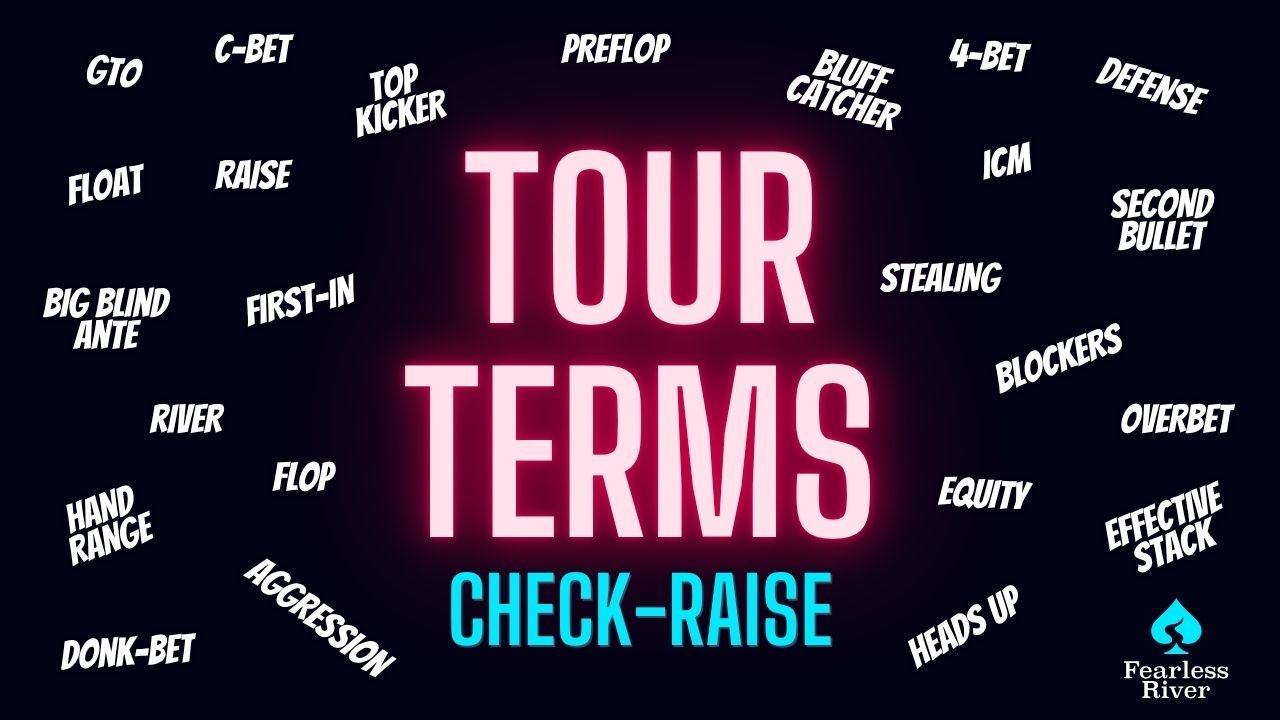 tour-terms-check-raise