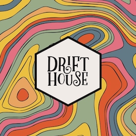 Drift House
