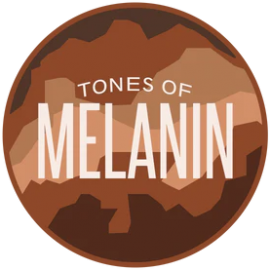 Tones of Melanin