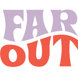 Far Out