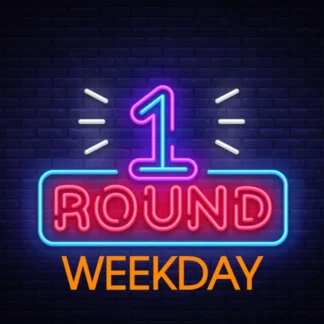 One Round (Weekday)