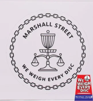 Marshall Street Scales We Weigh Every Disc Sticker