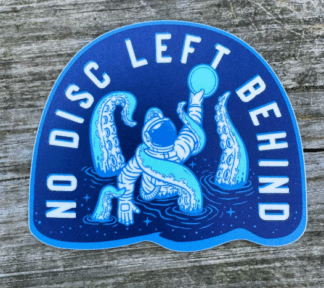 No Disc Left Behind Disc Golf Sticker