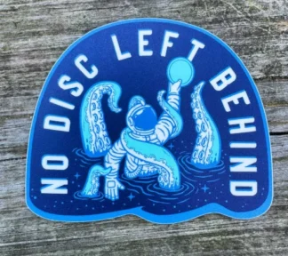 No Disc Left Behind Disc Golf Sticker
