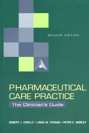 Pharmaceutical Care Practice: The Clinicians Guide Cover Image