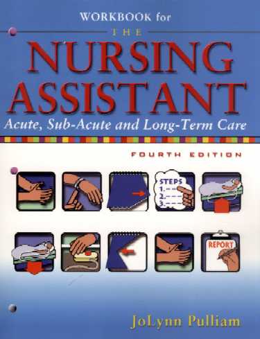 Workbook for The Nursing Assistant: Acute, Subacute, and Long-Term Care Cover Image