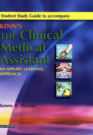 Student Study Guide to Accompany Kinns Clinical Medical Assistant: An Applied Learning Approach Cover Image