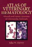 Atlas of Veterinary Hematology: Blood and Bone Marrow of Domestic Animals Cover Image