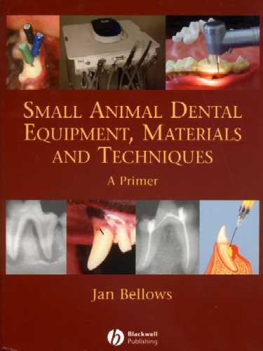 Small Animal Dental Equipment, Materials and Techniques: A Primer Cover Image