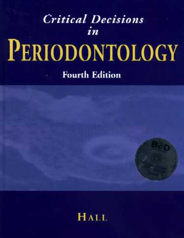 Critical Decisions in Periodontology. Text with CD-ROM for Macintosh and Windows Cover Image