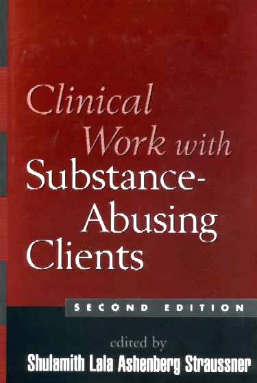 Clinical Work with Substance-Abusing Clients Cover Image
