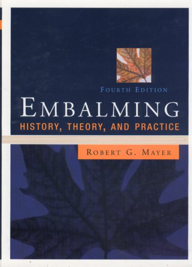 Embalming: History, Theory, and Practice Cover Image