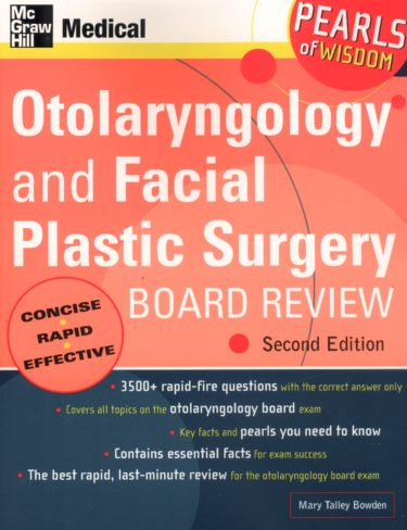 Otolaryngology and Facial Plastic Surgery Board Review: Pearls of Wisdom Cover Image