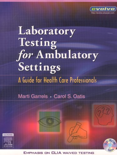 Laboratory Testing for Ambulatory Settings. A Guide for Health Care Professionals. Text with CD-ROM for Macintosh and Windows Cover Image