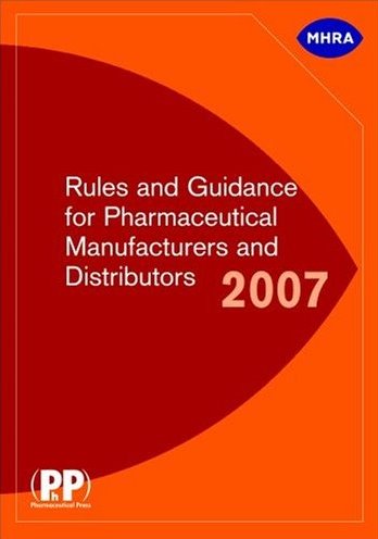 Rules and Guidance for Pharmaceutical Manufacturers and Distributors 2007 Cover Image