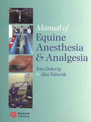 Manual of Equine Anesthesia and Analgesia Cover Image