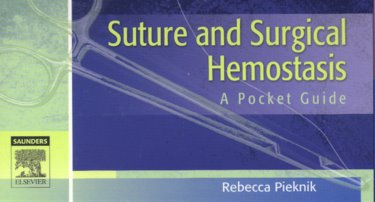 Suture and Surgical Hemostasis: A Pocket Guide Cover Image