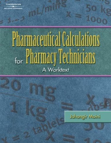 Pharmaceutical Calculations for Pharmacy Technicians: A Worktext Cover Image
