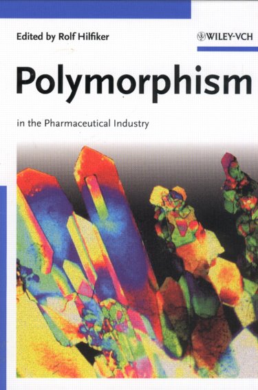Polymorphism in the Pharmaceutical Industry Cover Image