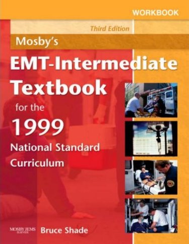 Workbook for Accompany Mosbys EMT-Intermediate Textbook for the 1999 National Standard Curriculum Cover Image