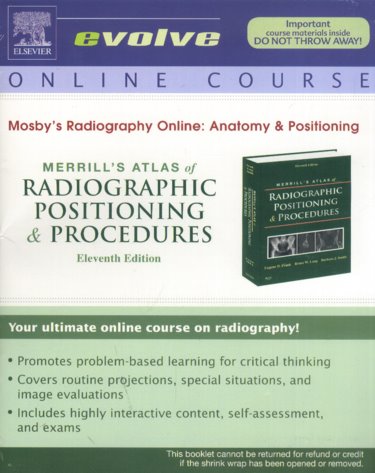 Mosbys Radiography Online: Anatomy and Positioning for Merrills Atlas of Radiographic Positioning & Procedures. Internet Access Code Cover Image