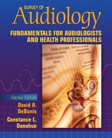 Survey of Audiology: Fundamentals for Audiologists and Health Professionals Cover Image