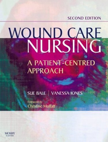 Wound Care Nursing: A Patient-Centred Approach Cover Image