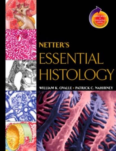 Netters Essential Histology. Text with Internet Access Code for Student Consult Online Cover Image