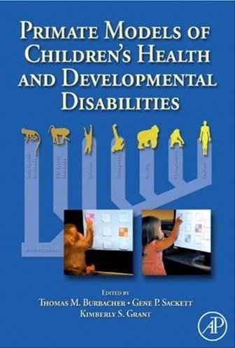 Primate Models of Childrens Health and Developmental Disabilities Cover Image